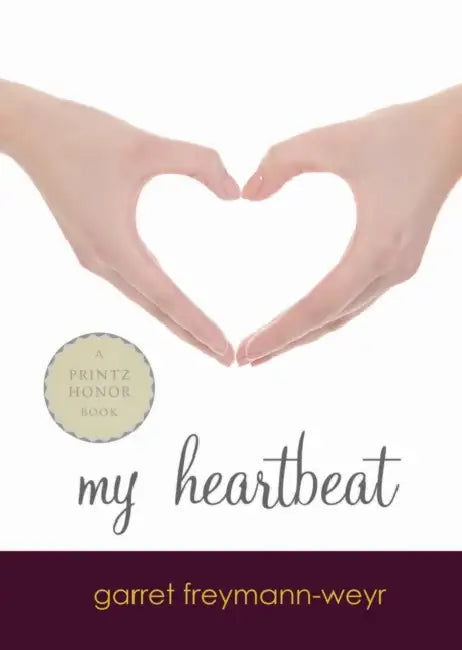 Buy My Heartbeat (English, Garret Freymann-Weyr) Online at Best Price - BookBajar