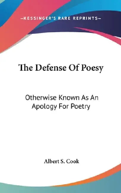 Buy The Defense Of Poesy (English, Albert S. Cook) Online at Best Price - BookBajar