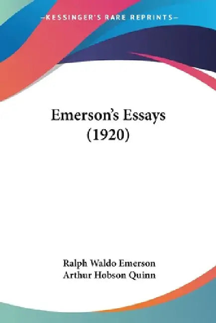 Buy Emerson's Essays (1920) (English, Ralph Waldo Emerson | Arthur Hobson Quinn) Online at Best Price - BookBajar