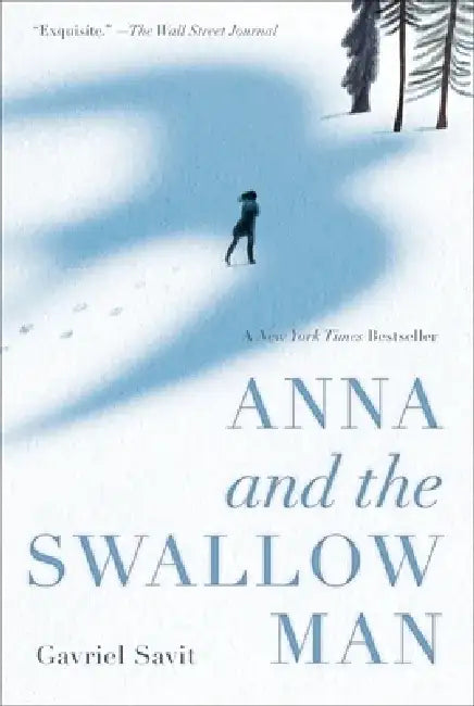 Buy Anna and the Swallow Man (English, Gavriel Savit) Online at Best Price - BookBajar