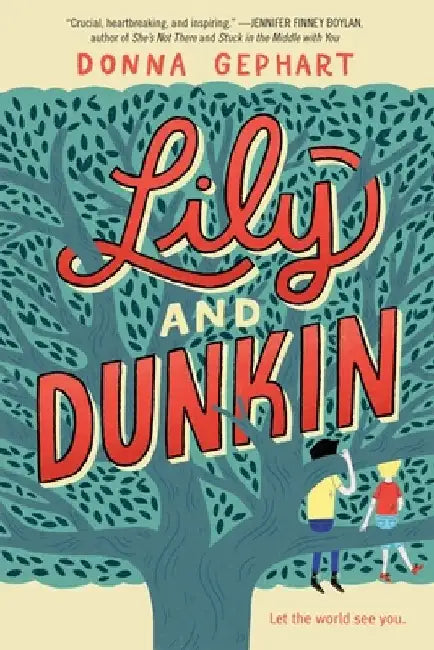 Buy Lily and Dunkin (English, Donna Gephart) Online at Best Price - BookBajar