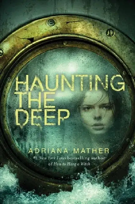Buy Haunting the Deep (English, Adriana Mather) Online at Best Price - BookBajar