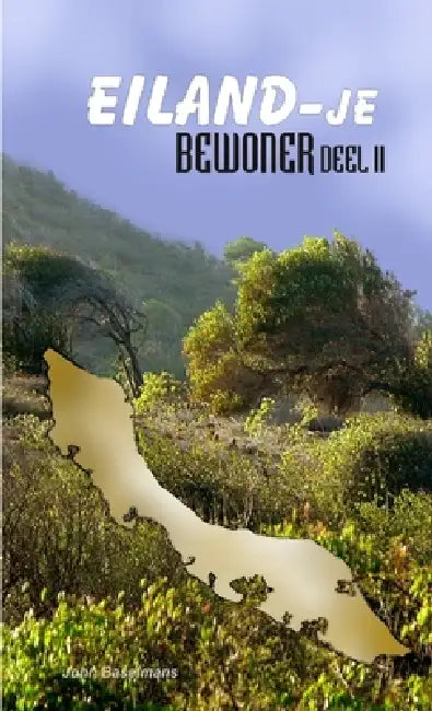 Buy Eiland-je bewoner Deel 2 (English, John Baselmans) Online at Best Price - BookBajar