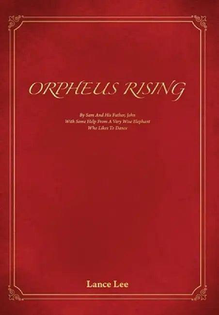 Buy Orpheus Rising (English, Lance Lee) Online at Best Price - BookBajar