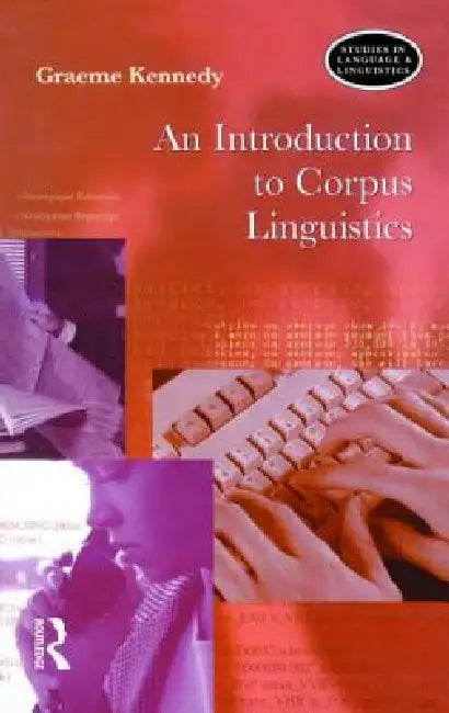 Buy An Introduction to Corpus Linguistics (English, Graeme Kennedy) Online at Best Price - BookBajar