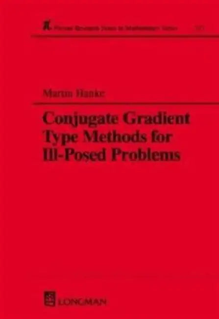 Buy Conjugate Gradient Type Methods for Ill-Posed Problems (English, Martin Hanke) Online at Best Price - BookBajar