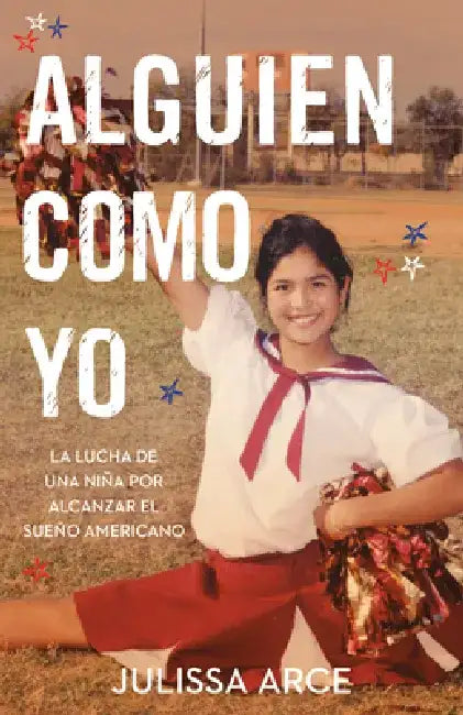 Buy Alguien Como Yo / Someone Like Me (English, Julissa Arce) Online at Best Price - BookBajar