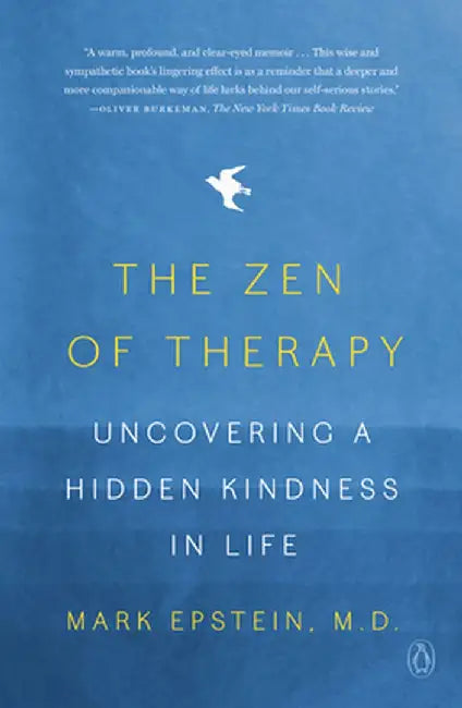 Buy The Zen of Therapy (English, Mark Epstein) Online at Best Price - BookBajar