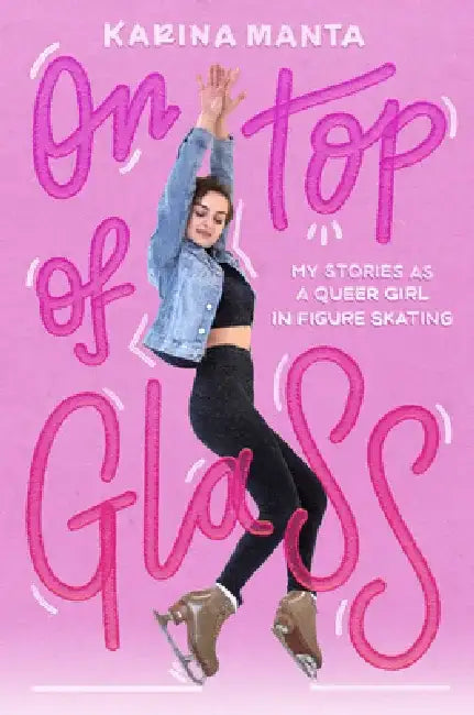 Buy On Top of Glass (English, Karina Manta) Online at Best Price - BookBajar