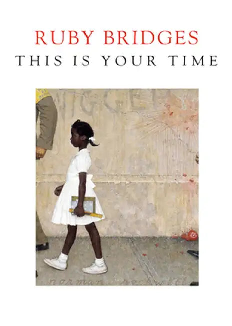 Buy This Is Your Time (English, Ruby Bridges) Online at Best Price - BookBajar
