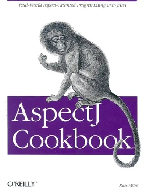Buy Aspectj Cookbook (English, Russ Miles) Online at Best Price - BookBajar