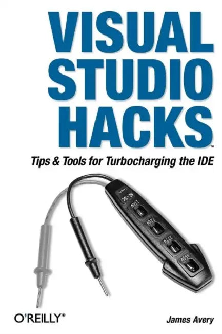Buy Visual Studio Hacks (English, James Avery) Online at Best Price - BookBajar