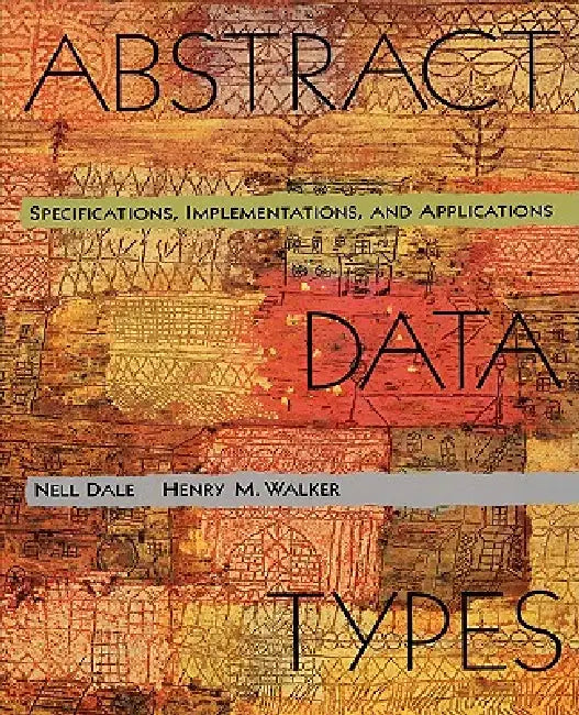 Buy Abstract Data Types (English, Nell Dale | Henry MacKay Walker) Online at Best Price - BookBajar