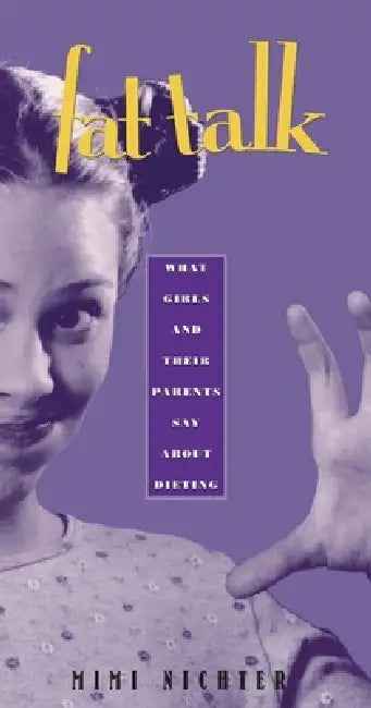 Buy Fat Talk (English, Mimi Nichter) Online at Best Price - BookBajar