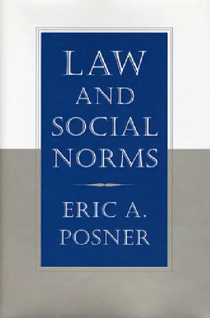 Buy Law and Social Norms (English, Eric Posner) Online at Best Price - BookBajar