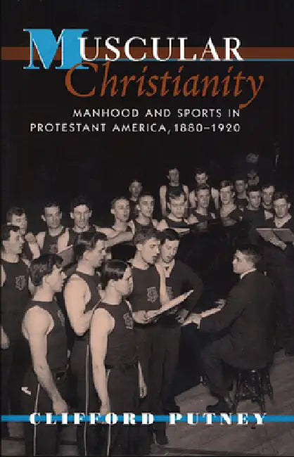 Buy Muscular Christianity (English, Clifford Putney) Online at Best Price - BookBajar