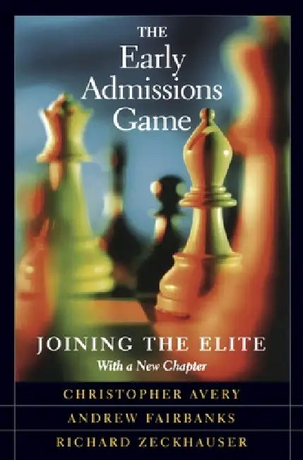 Buy The Early Admissions Game (English, Christopher Avery | Andrew Fairbanks | Richard Zeckhauser) Online at Best Price - BookBajar