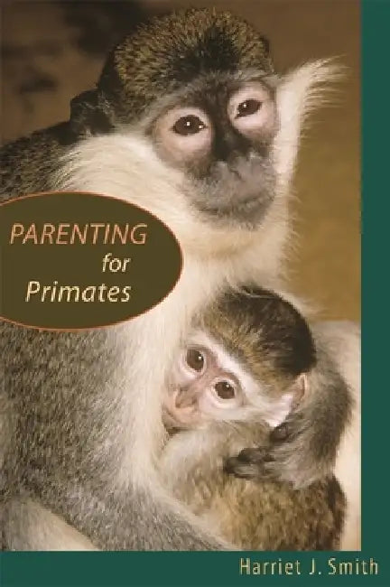 Buy Parenting for Primates (English, Harriet J. Smith) Online at Best Price - BookBajar