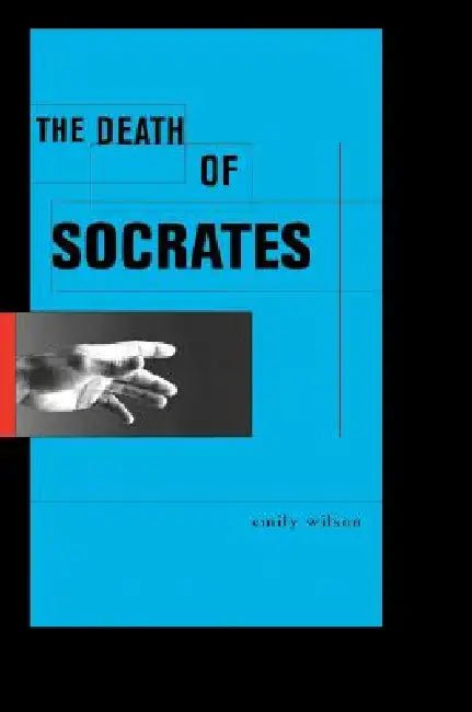 Buy The Death of Socrates (English, Emily Wilson) Online at Best Price - BookBajar
