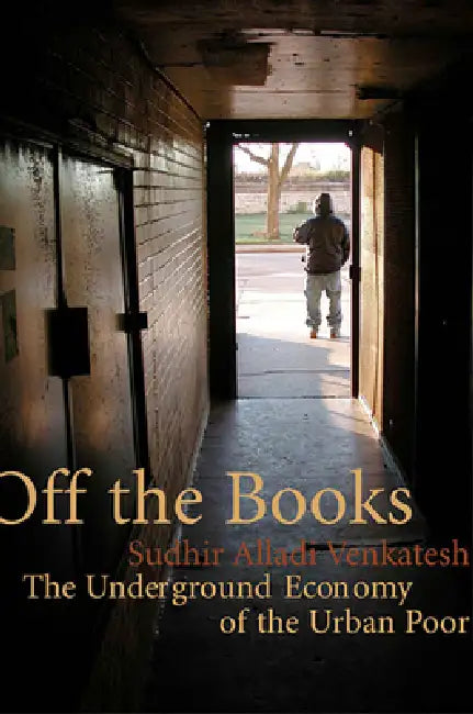 Buy Off the Books (English, Sudhir Alladi Venkatesh) Online at Best Price - BookBajar