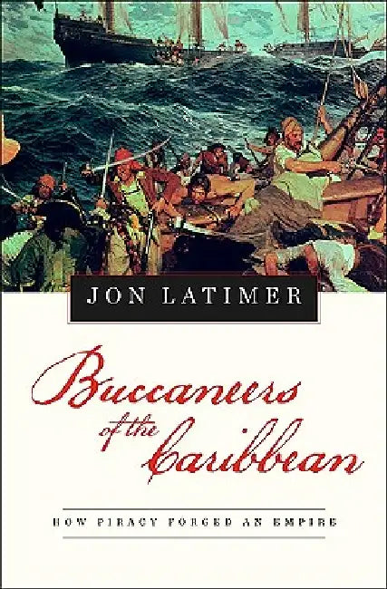 Buy Buccaneers of the Caribbean (English, Jon Latimer) Online at Best Price - BookBajar