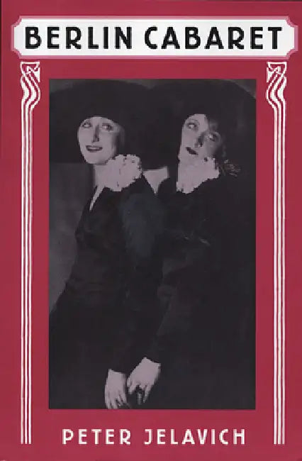 Buy Berlin Cabaret (English, Peter Jelavich) Online at Best Price - BookBajar