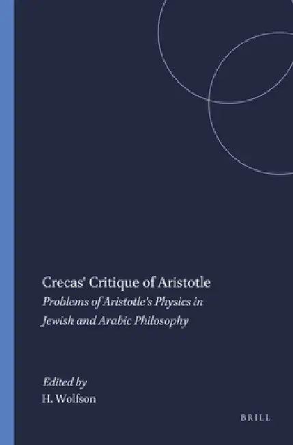Buy Crecas' Critique of Aristotle (English, Harry Wolfson) Online at Best Price - BookBajar