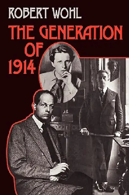Buy Generation of 1914 P (English, Robert Wohl) Online at Best Price - BookBajar