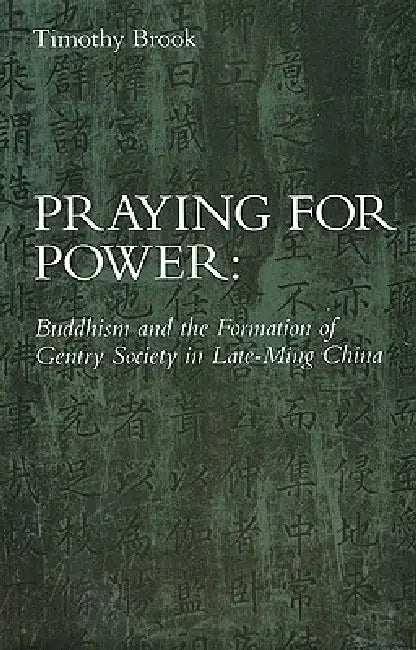 Buy Praying for Power (English, Timothy Brook) Online at Best Price - BookBajar