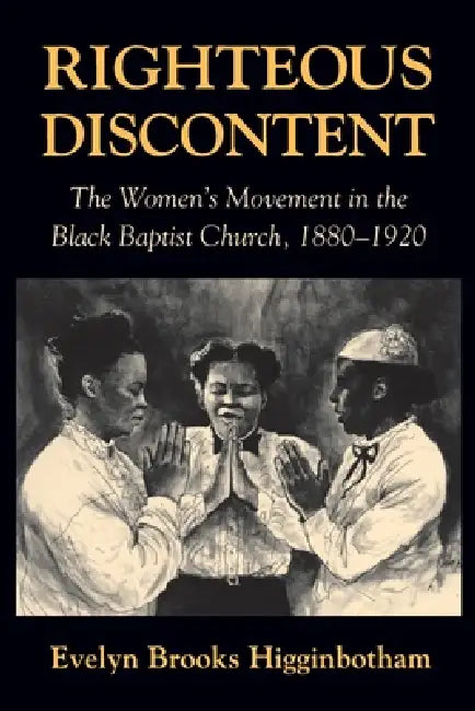 Buy Righteous Discontent (English, Evelyn Brooks Higginbotham) Online at Best Price - BookBajar