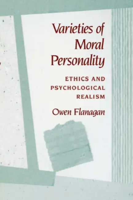 Buy Varieties of Moral Personality (English, Owen Flanagan) Online at Best Price - BookBajar