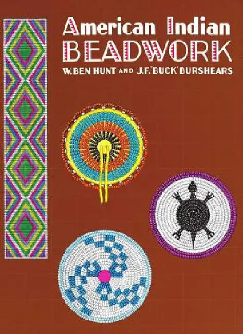 Buy American Indian Beadwork (English, J. F. Buck Burshears) Online at Best Price - BookBajar