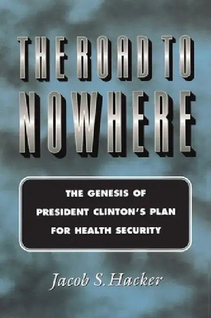 Buy The Road to Nowhere (English, Jacob S. Hacker) Online at Best Price - BookBajar