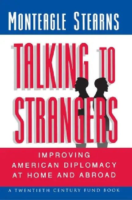 Buy Talking to Strangers (English, Monteagle Stearns) Online at Best Price - BookBajar