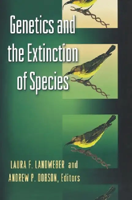 Buy Genetics and the Extinction of Species (English, Laura Landweber | Andrew Dobson) Online at Best Price - BookBajar
