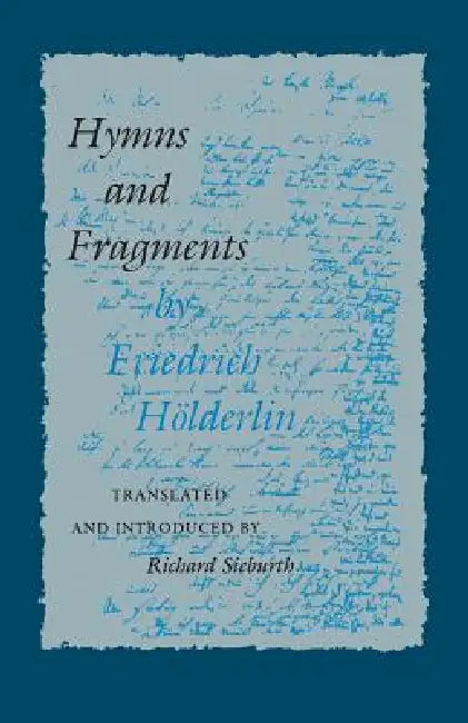 Buy Hymns and Fragments (English, Friedrich Hölderlin | Richard Sieburth) Online at Best Price - BookBajar