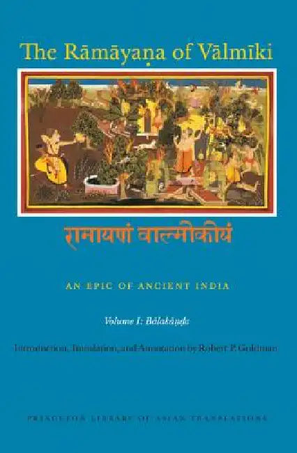 Buy The Rāmāyaṇa of Vālmīki (English, Robert P. Goldman | Robert P. Goldman) Online at Best Price - BookBajar