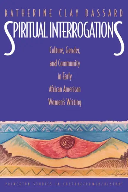 Buy Spiritual Interrogations (English, Katherine Clay Bassard) Online at Best Price - BookBajar