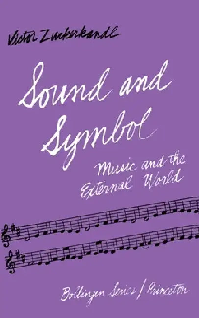Buy Sound and Symbol (English, Victor Zuckerkandl | Willard R. Trask) Online at Best Price - BookBajar
