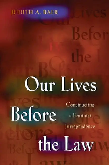 Buy Our Lives Before the Law (English, Judith a. Baer) Online at Best Price - BookBajar