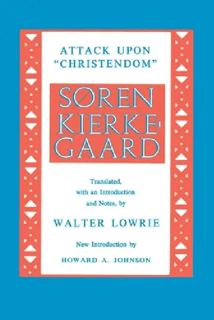 Buy Attack Upon Christendom (English, Søren Kierkegaard | Walter Lowrie) Online at Best Price - BookBajar