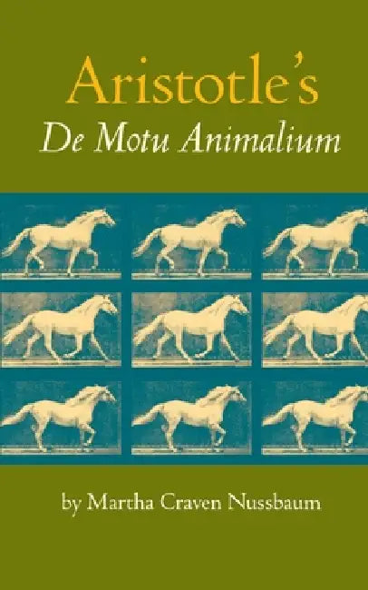 Buy Aristotle's de Motu Animalium (English, Martha C. Nussbaum) Online at Best Price - BookBajar