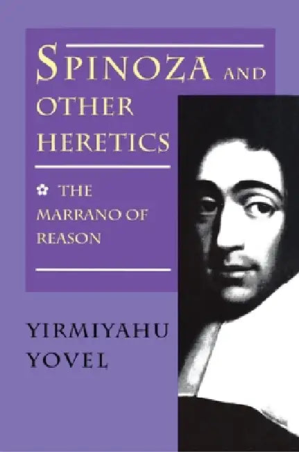 Buy Spinoza and Other Heretics, Volume 1 (English, Yirmiyahu Yovel) Online at Best Price - BookBajar