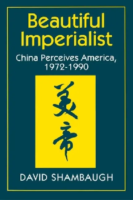Buy Beautiful Imperialist (English, David Shambaugh) Online at Best Price - BookBajar