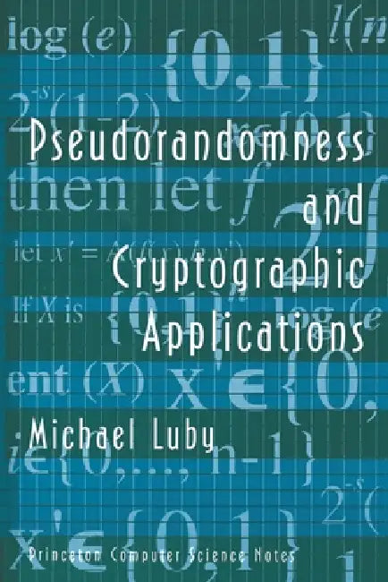 Buy Pseudorandomness &Amp; Cryptographic Applications (English, Michael Luby) Online at Best Price - BookBajar