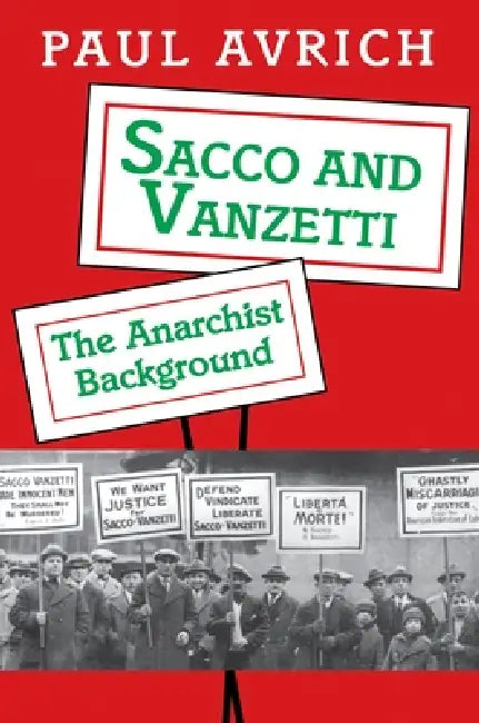 Buy Sacco and Vanzetti (English, Paul Avrich) Online at Best Price - BookBajar