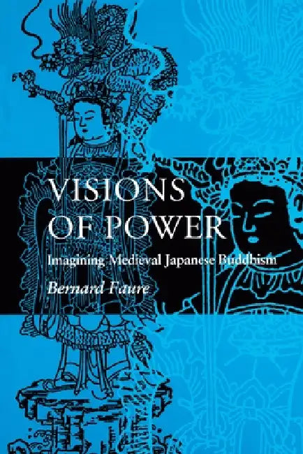 Buy Visions of Power (English, Bernard Faure | Phyllis Brooks) Online at Best Price - BookBajar