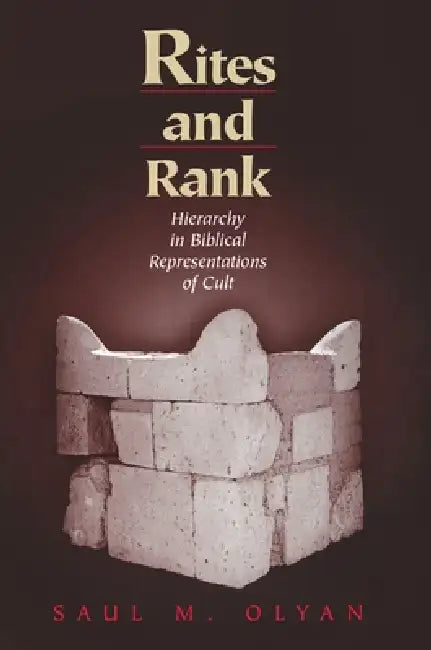 Buy Rites and Rank (English, Saul M. Olyan) Online at Best Price - BookBajar