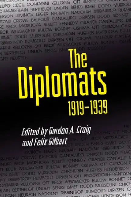 Buy The Diplomats, 1919-1939 (English, Gordon A. Craig | Felix Gilbert) Online at Best Price - BookBajar