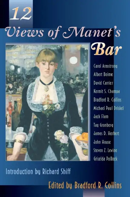 Buy Twelve Views of Manet's Bar (English, Bradford Collins) Online at Best Price - BookBajar